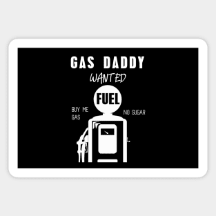 Gas daddy wanted 12 Sticker